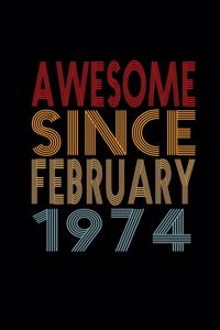 Awesome Since February 1974