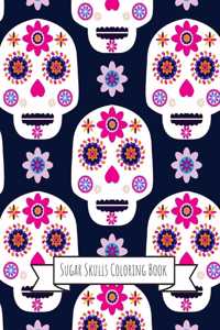 Sugar Skulls Coloring Book
