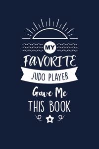 My Favorite Judo Player Gave Me This Book