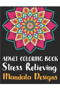 Adult Coloring Book Stress Relieving Mandala Designs