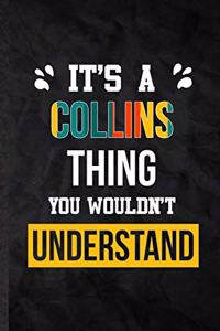 It's a Collins Thing You Wouldn't Understand