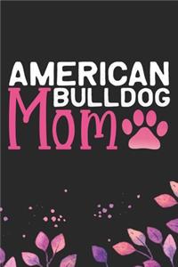 American Bulldog Mom