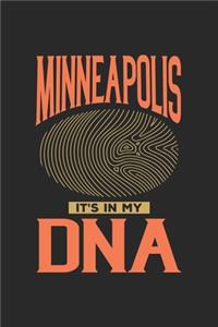 Minneapolis Its in my DNA