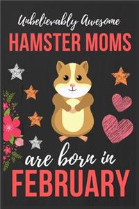 Unbelievably Awesome Hamster Moms Are Born In February