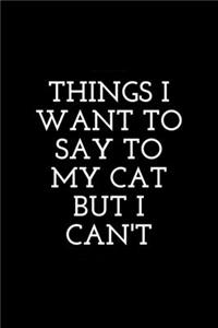 Things I Want to Say to my horse But Can't.