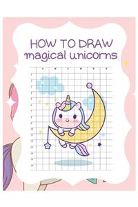 How to Draw Magical Unicorns