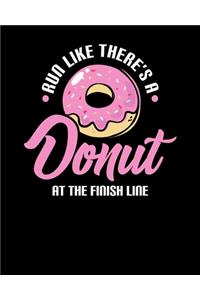 Run Like There's A Donut At The Finish Line