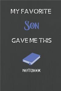 My Favorite Son Gave me this Book, Funny Gift For Son