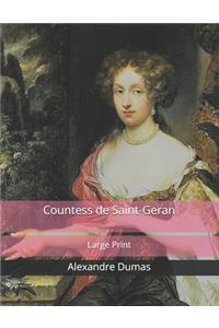 Countess de Saint-Geran: Large Print