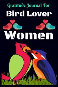Gratitude Journal for Bird Lover Women