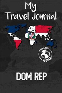 My Travel Journal Dom Rep