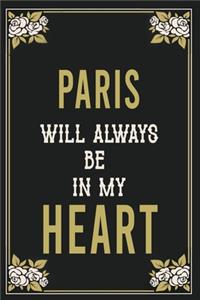 Paris Will Always Be In My Heart