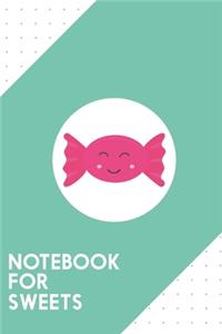 Notebook for Sweets