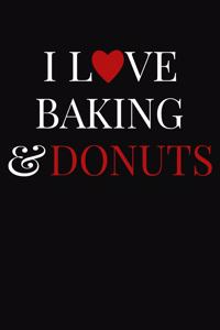I Love Baking & Donuts