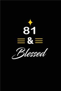 81 & Blessed