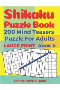 Shikaku Puzzle Book - 200 Mind Teasers Puzzle For Adults - Large Print - Book 11