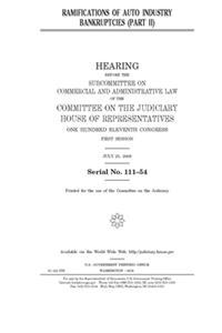 Ramifications of auto industry bankruptcies. Pt. II
