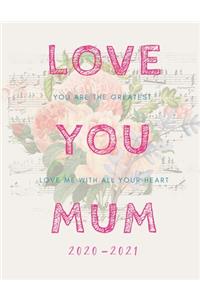 Love You Mom 2020-2021 2 Year Planner