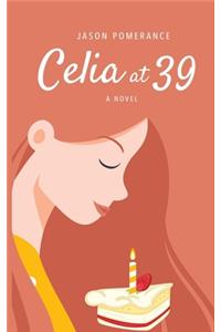 Celia at 39