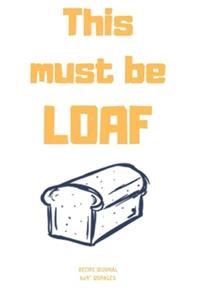 This must be LOAF