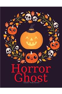 Horror Ghost: Halloween Coloring Books for children, boys, girls, toddlers, preschool, kindergarten ages 3-5