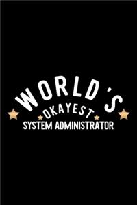 World's Okayest System Administrator