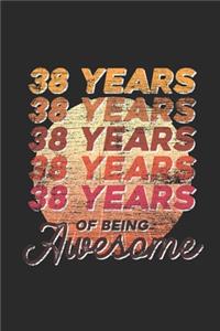 38 Years Of Being Awesome