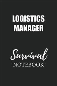 Logistics Manager Survival Notebook