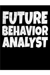 Future Behavior Analyst
