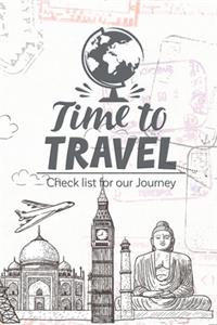 Time to travel checklist for our journey