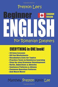 Preston Lee's Beginner English For Romanian Speakers (Canadian Version)