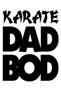 Karate Dad Bod