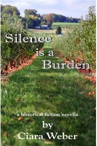 Silence is a Burden