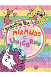 Mermaid and Unicorns Coloring Book for Kids Ages 4-8