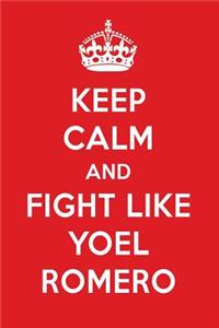 Keep Calm and Play Like Yoel Romero