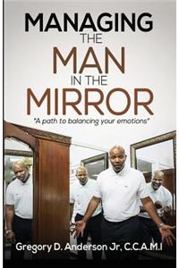 Managing The Man In The Mirror