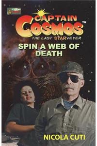 Captain Cosmos in Spin a Web of Death