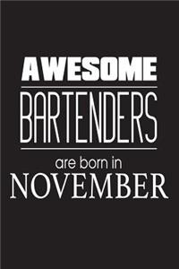 Awesome Bartenders Are Born In November