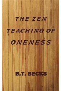 The Zen Teaching of Oneness
