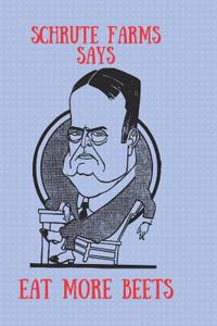 Schrute Farms Says Eat More Beets