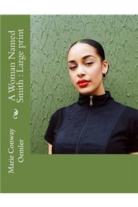 A Woman Named Smith