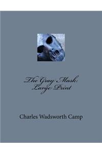 The Gray Mask