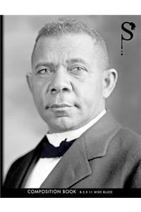 Sacred Struggle? No. 3 - Booker T. Washington Composition Book Wide Ruled