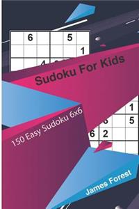 Sudoku for Kids 150 Easy Sudoku 6x6