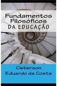 Fundamentos Filosóficos da Educação