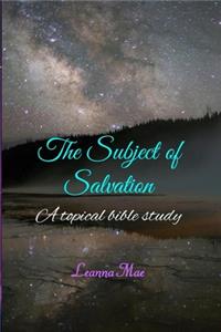 The Subject of Salvation