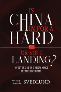 Is China in For a Hard or Soft Landing?