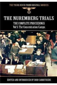 The Nuremberg Trials - The Complete Proceedings Vol 5