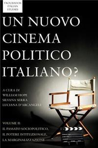 Un Nuovo Cinema Politico Italiano?