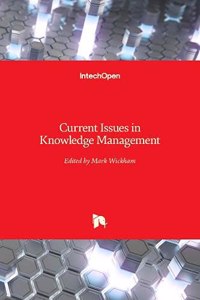 Current Issues in Knowledge Management